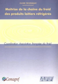 Maîtrise de la chaîne du froid des produits laitiers réfrigérés