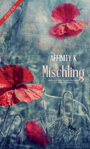 Affinity K - Mischling.