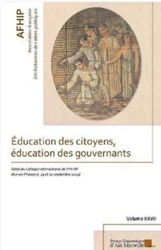 Education des citoyens, éducation des gouvernants. Volume XXVII
