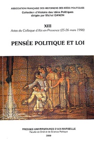 Pensée politique et loi. - Actes du Colloque dAix-en-Provence (25-26 mars 1999).pdf