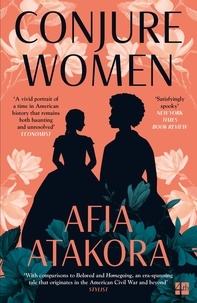 Afia Atakora - Conjure Women.