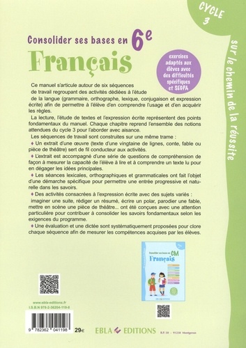 Consolider ses bases en Français en 6ème. Exercices adaptés aux élèves avec des difficultés spécifiques et SEGPA