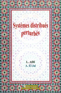 Systèmes distribués perturbés