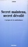  Afirem - Secret Maintenu, Secret Devoile. A Propos De La Maltraitance.