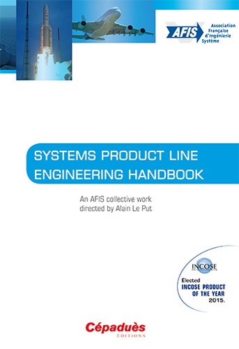  AFIS et Alain Le Put - Systems product Line Engineering Handbook.