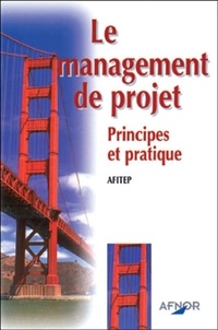 LE MANAGEMENT DE PROJET. Principe et pratique, 2ème édition.pdf