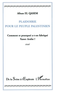 Plaidoirie pour le peuple palestinien