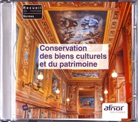  AFNOR - Conservation des biens culturels et du patrimoine. 1 Cédérom