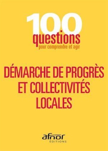  AFNOR et Maurice Bonaldo - Démarche de progrès et collectivités locales.