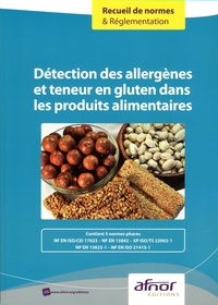  AFNOR - Détection des allergènes et teneur en gluten dans les produits alimentaires.