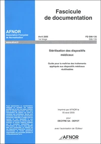 Fascicule de documentation Avril 2005 Stérilisation des dispositifs médicaux