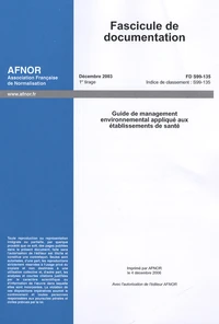 Fascicule de documentation, Décembre 2003, Guide de management environnemental appliquée aux établissements de santé