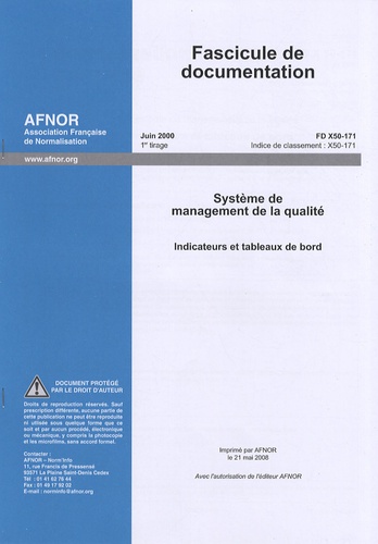  AFNOR - Fascicule de documentation FD X50-171 Système de management de la qualité - Indicateurs et tableaux de bord.
