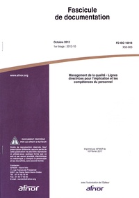 Ebooks et magazines à télécharger Fascicule de documentation ISO 10018 Management de la qualité  - Lignes directrices pour l'implication et les compétences du personnel en francais