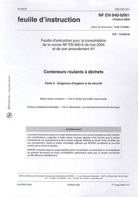 AFNOR - Feuille d'instruction NF EN 840-6/IN1 Conteneurs roulants à déchets - Partie 6 : exigences d'hygiène et de sécurité.