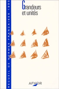 Grandeurs Et Unites. 5eme Edition 1995