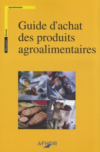  AFNOR - Guide d'achat des produits agroalimentaires. 1 Cédérom