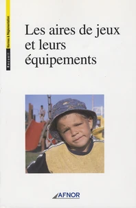 Les aires de jeux et leurs équipements