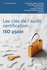 Les clés de l'audit certification ISO 45001