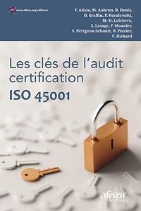 Les clés de l'audit certification ISO 45001