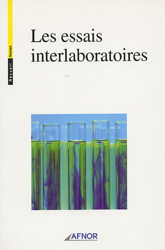  AFNOR - Les essais interlaboratoires.