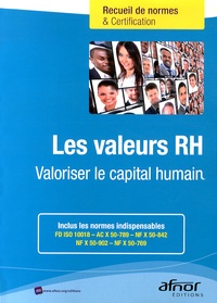  AFNOR - Les valeurs RH - Valoriser le capital humain.
