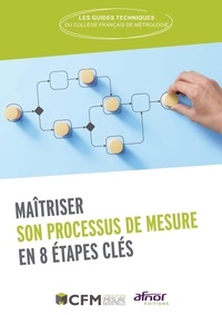 La revue Maîtriser son processus de mesure en 8 étapes clés 9782124658701