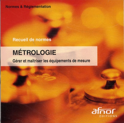  AFNOR - Métrologie - CD-ROM.