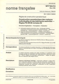  AFNOR - NF P 06-014, Mars 1995, Règles de construction parasismique - Construction parasismique des maisons individuelles et des bâtiments assimilés -Règles PS-MI 89 révisées 92.