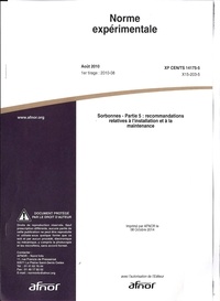 Norme expérimentale XP CEN/TS 14175-5 Sorbonnes - Partie 5 : recommandations relatives à linstallation et à la maintenance.pdf