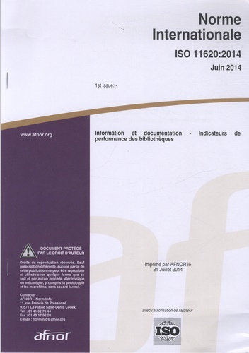  AFNOR - Norme Internationale ISO 11620:2014 Information et documentation - Indicateurs de performance des bibliothèques.