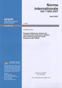 Norme internationale ISO 11885:2007 Qualité de leau - Dosage déléments choisis par spectroscopie démission optique avec plasma induit par haute fréquence (ICP-OES).pdf