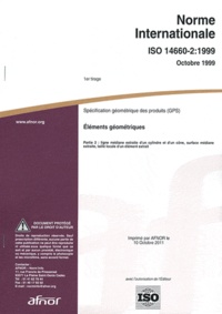 Norme internationale ISO 14660-2:1999 Spécification géométrique des produits (GPS) - Eléments géométriques Partie 2 : ligne médiane extraite dun cylindre et dun cône, surface médiane extraite, taille locale dun élément extrait.pdf