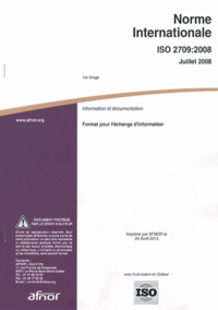  AFNOR - Norme internationale ISO 2709: 2008 Information et documentation - Format pour l'échange d'information.