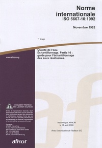 Norme internationale ISO 5667-10:1992 Qualité de leau - Echantillonnage Partie 10 : guide pour léchantillonnage des eaux résiduaires.pdf