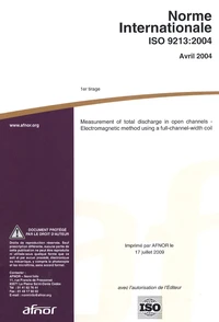 Norme internationale ISO 9213:2004 Measurement of total discharge in open channels