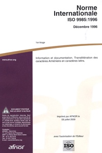  AFNOR - Norme internationale ISO 9985:1996 Information et documentation - Translittération des caractères arméniens en caractères latins.