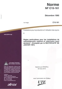 Norme NF C15-161, Installations pour la production et l'utilisation des rayons