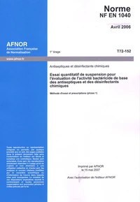 Norme NF EN 1040 Antiseptiques et désinfectants chimiques