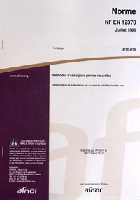 Norme NF EN 12370 Méthodes d'essai pour pierres naturelles