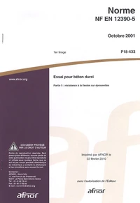 Norme NF EN 12390-5 Essai pour béton durci