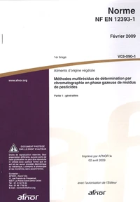Norme NF EN 12393-1 Aliments d'origine végétale