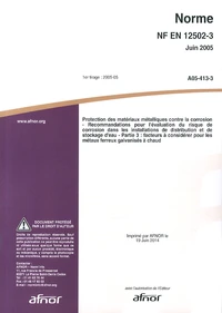 Norme NF EN 12502-3 Protection des matériaux métalliques contre la corrosion