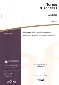 Norme NF EN 12504-1 Essais pour béton dans les structures