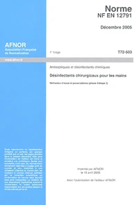 Norme NF EN 12791 Désinfectants chirurgicaux pour les mains