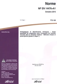Norme NF EN 14476+A1 Antiseptiques et désinfectants chimiques