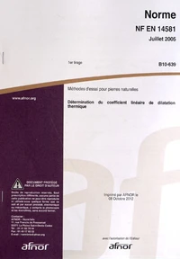 Norme NF EN 14581 Méthodes d'essai pour pierres naturelles