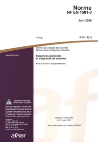Norme NF EN 1501-3 Bennes de collecte des déchets et leurs lève-conteneurs associés