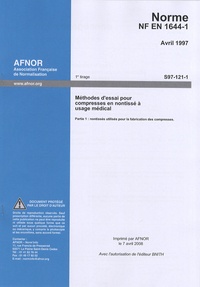  AFNOR - Norme NF EN 1644-1 Méthodes d'essai pour compresses en nontissé à usage médical - Partie 1 : nontissés utilisés pour la fabrication des compresses.
