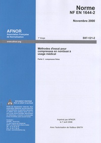  AFNOR - Norme NF EN 1644-2 Méthodes d'essai pour compresses en nontissé à usage médical - Partie 2 : compresses finies.